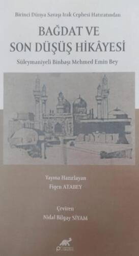 Bağdat ve Son Düşüş Hikayesi - 1