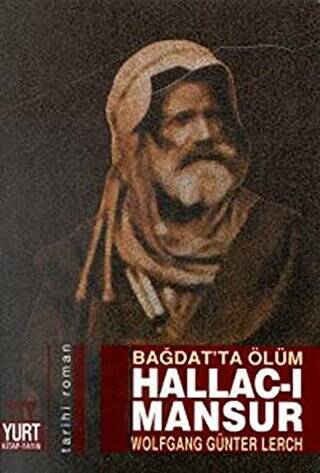 Bağdat’ta Ölüm Hallac-ı Mansur - 1