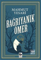 Bağrıyanık Ömer - 1