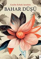 Bahar Düşü - 1