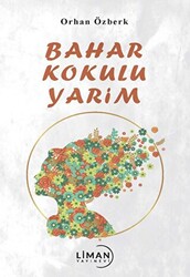 Bahar Kokulu Yarim - 1