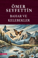 Bahar ve Kelebekler - 1