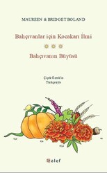 Bahçıvanlar için Kocakarı İlmi - Bahçıvanın Büyüsü - 1