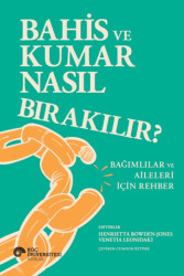 Bahis ve Kumar Nasıl Bırakılır? Bağımlılar ve Aileleri İçin Rehber - 1