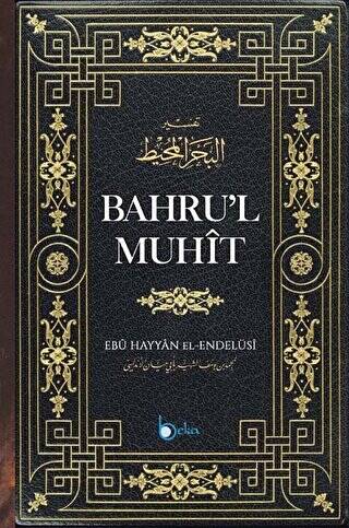 Bahrul Muhit 1. Cilt - 1