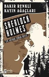 Bakır Renkli Kayın Ağaçları - Sherlock Holmes - 1