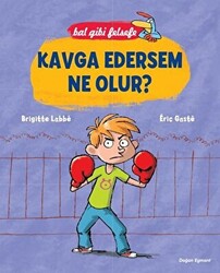 Bal Gibi Felsefe - Kavga Edersem Ne Olur? - 1