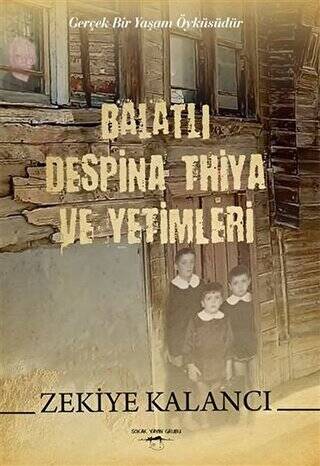 Balatlı Despina Thiya ve Yetimleri - 1