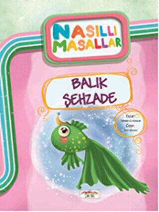 Balık Şehzade- Nasıllı Masallar - 1