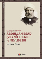 Balıkesir Müftüsü Abdullah Esad Zeyni Efendi ve Mevlidleri - 1