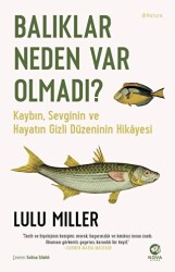 Balıklar Neden Var Olmadı? - 1