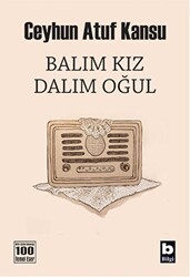 Balım Kız Dalım Oğul - 1