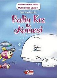 Balin Kız ile Annesi - 1