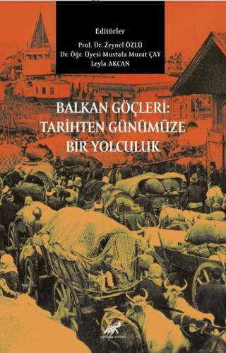 Balkan Göçleri: Tarihten Günümüze Bir Yolculuk - 1