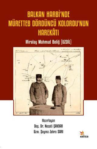 Balkan Harbi’nde Müretteb Dördüncü Kolordu’nun Harekatı - 1