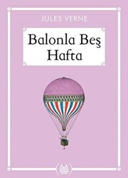 Balonla Beş Hafta - Gökkuşağı Cep Kitap - 1