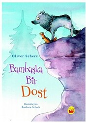 Bambaşka Bir Dost - 1