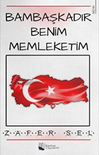 Bambaşkadır Benim Memleketim - 1