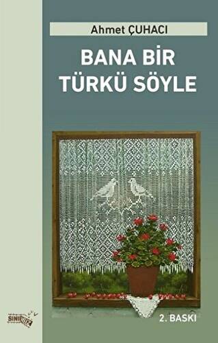 Bana Bir Türkü Söyle - 1