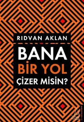 Bana Bir Yol Çizer Misin? - 1