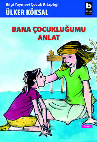 Bana Çocukluğumu Anlat - 1