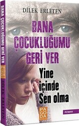 Bana Çocukluğumu Geri Ver - 1