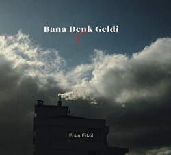 Bana Denk Geldi Gene - 1