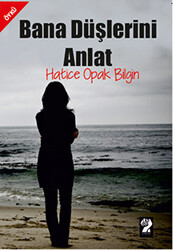 Bana Düşlerini Anlat - 1