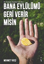 Bana Eylülümü Geri Verir misin - 1