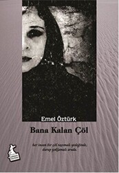 Bana Kalan Çöl - 1