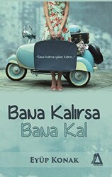 Bana Kalırsa Bana Kal - 1