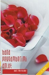 Bana Peygamberimi Anlat - 1