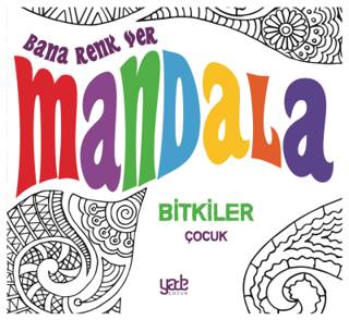 Bana Renk Ver Mandala-Bitkiler Çocuk - 1