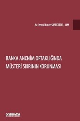 Banka Anonim Ortaklığında Müşteri Sırrının Korunması - 1