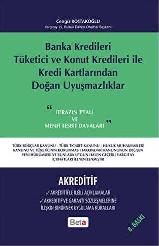 Banka Kredileri Tüketici ve Konut Kredileri ile Kredi Kartlarından Doğan Uyuşmazlıklar- Akreditif - 1