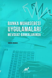 Banka Muhasebesi Uygulamaları Mevduat Bankalarında - 1