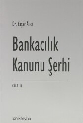 Bankacılık Kanunu Şerhi Seti Cilt 2 - 1