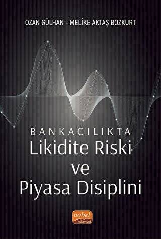 Bankacılıkta Likidite Riski ve Piyasa Disiplini - 1