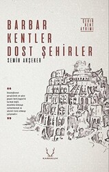 Barbar Kentler Dost Şehirler - 1