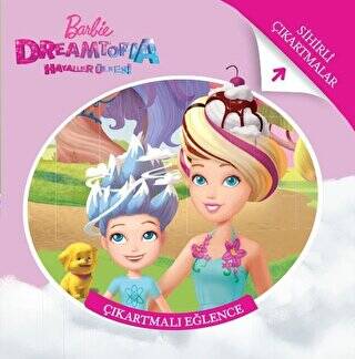 Barbie Dreamtopia - Çıkartmalı Eğlence - 1