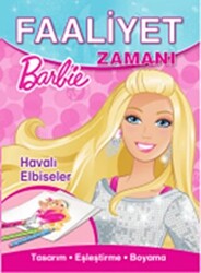 Barbie Faaliyet Zamanı : Havalı Elbiseler - 1