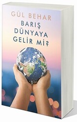 Barış Dünyaya Gelir Mi? - 1