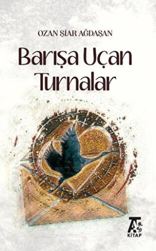 Barışa Uçan Turnalar - 1