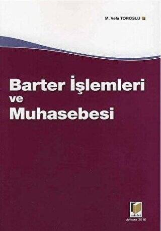 Barter İşlemleri ve Muhasebesi - 1