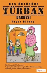 Baş Örtüsüne Türban Darbesi - 1