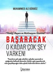 Başaracak O Kadar Çok Şey Varken! - 1