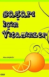 Başarı İçin Vitaminler - 1