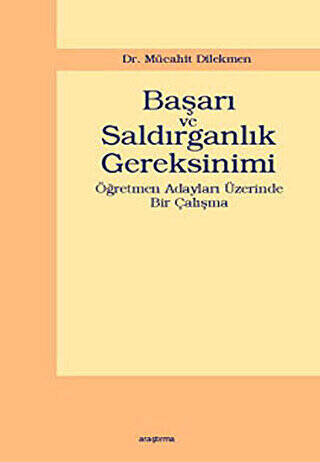 Başarı ve Saldırganlık Gereksinimi - 1