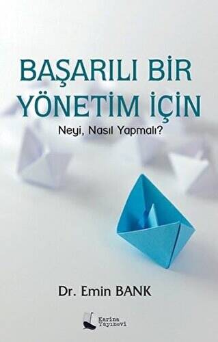 Başarılı Bir Yönetim İçin - 1