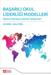 Başarılı Okul Liderliği Modelleri - 1